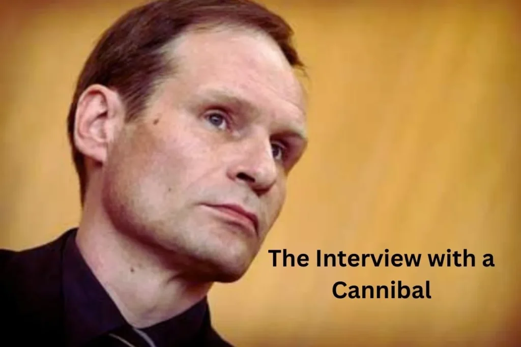 The Interview with a Cannibal Documentary